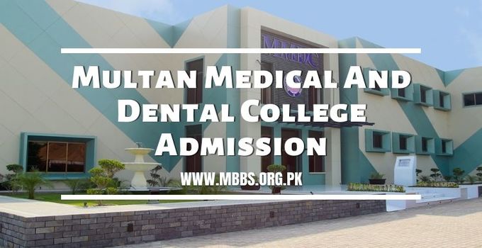 Multan Medical & Dental College Admission 2022-23 [MMDC Multan]