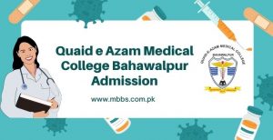 Quaid e Azam Medical College Bahawalpur Admission