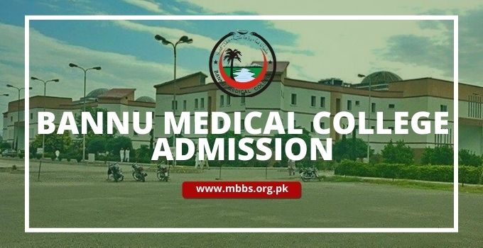 Bannu Medical College Admission 2022-23 [BMC Bannu]