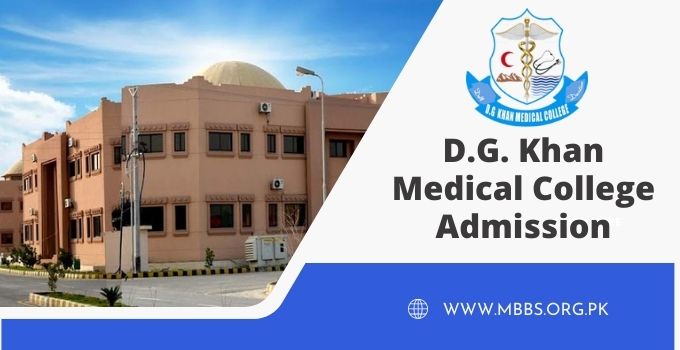 D.G. Khan Medical College Admission 2023-24 [DGKMC Dera Ghazi Khan]