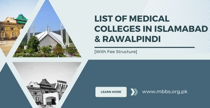 List of Medical Colleges in Islamabad & Rawalpindi [With Fee Structure]