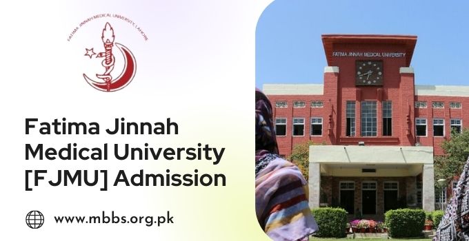 Fatima Jinnah Medical University Admission 2023-24 [FJWU Lahore]