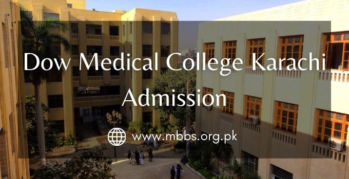 Dow Medical College Admission 2023-24 [DMC Karachi]