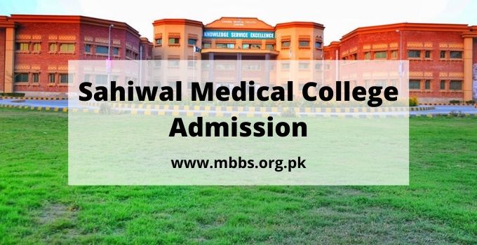 Sahiwal Medical College Admission 2022-23 [SMC Sahiwal]