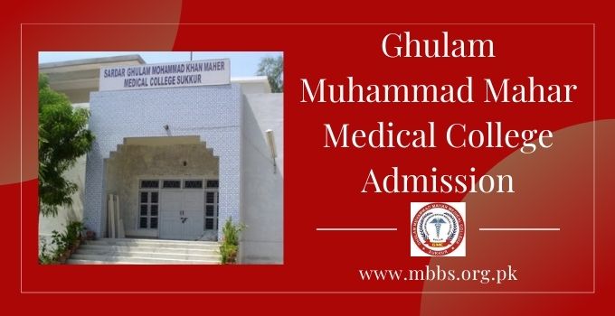Ghulam Muhammad Mahar Medical College Admission 2022-23 [GMMMC Sukkur]
